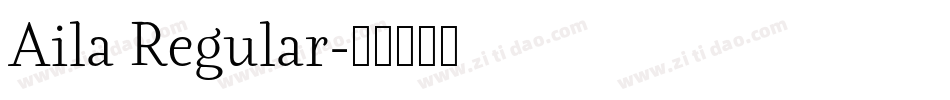 Aila Regular字体转换